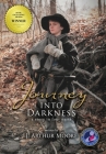 Journey into Darkness (Colored - 3rd Edition): A Story in Four Parts By J. Arthur Moore Cover Image