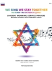 We Sing We Stay Together: Shabbat Morning Service Prayers (RUSSIAN) Cover Image