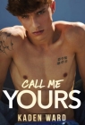 Call Me Yours: An MM Romance Cover Image