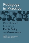 Pedagogy in Practice: Project-Based Learning in Media Policy and Governance By Biswajit Das (Volume Editor), Santosh Panda (Volume Editor), Vibodh Parthasarathi (Volume Editor) Cover Image