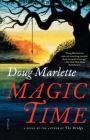 Magic Time: A Novel Cover Image
