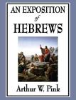 An Exposition of Hebrews Cover Image