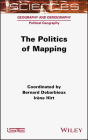 The Politics of Mapping Cover Image