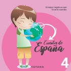 Cuentos de España 4: Cuentos para aprender contigo By Yayana Cover Image