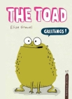 The Toad: The Disgusting Critters Series By Elise Gravel Cover Image