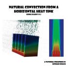 Natural Convection from a Horizontal Heat Sink: Numerical Simulation Using Fluent 19.2 By Hesham Khalil Cover Image