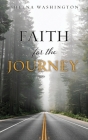 Faith for the Journey By Sheena Washington Cover Image