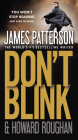 Don't Blink By James Patterson, Howard Roughan Cover Image