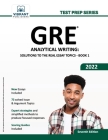 GRE Analytical Writing: Solutions to the Real Essay Topics - Book 1 (Test Prep) By Vibrant Publishers Cover Image