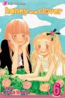 Honey and Clover, Vol. 6 By Chica Umino Cover Image