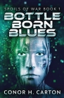Bottle Born Blues By Conor Carton Cover Image