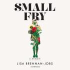 Small Fry By Lisa Brennan-Jobs, Eileen Stevens (Read by) Cover Image