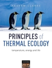 Principles of Thermal Ecology: Temperature, Energy and Life Cover Image