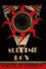 The Sublime Boy By Benjamin Decasseres (Introduction by), Walter Decasseres Cover Image