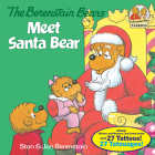 The Berenstain Bears Meet Santa Bear (Deluxe Edition) (First Time Books(R)) By Stan Berenstain, Jan Berenstain Cover Image
