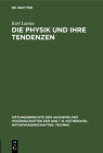 Die Physik Und Ihre Tendenzen By Karl Lanius Cover Image