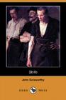 Strife (Dodo Press) By John Galsworthy Cover Image