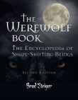 The Werewolf Book: The Encyclopedia of Shape-Shifting Beings By Brad Steiger Cover Image