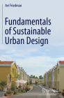 Fundamentals of Sustainable Urban Design By Avi Friedman Cover Image