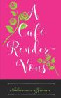 A Café Rendezvous: the Love-Speak Interludes, poems By Adrienne Ijioma Cover Image