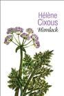 Hemlock: Old Women in Bloom By Hélène Cixous Cover Image