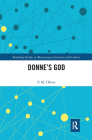 Donne's God (Routledge Studies in Renaissance Literature and Culture) Cover Image