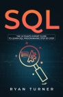 SQL: The Ultimate Expert Guide to Learn SQL Programming Step by Step Cover Image
