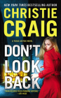 Don't Look Back (Texas Justice #3) By Christie Craig Cover Image
