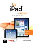 My iPad for Seniors (My...) Cover Image