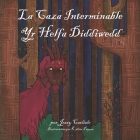 La Caza Interminable: La Leyenda los Herlethingi By Jessy Carlisle, Kalina Pageau (Illustrator), Amy Jade Richards Cover Image