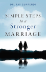 Simple Steps to a Stronger Marriage Cover Image