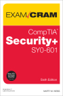 Comptia Security+ Sy0-601 Exam Cram (Exam Cram (Pearson)) Cover Image