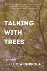 Talking With Trees By Lucia Coppola Cover Image