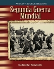Segunda Guerra Mundial (World War II) (Spanish Version) (Primary Source Readers) By Lisa Zamosky Cover Image