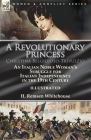 A Revolutionary Princess Christina Belgiojoso-Trivulzio: an Italian Noble Woman's Struggle for Italian Independence in the 19th Century By H. Remsen Whitehouse Cover Image