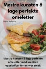 Mestre kunsten å lage perfekte omeletter Cover Image
