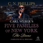 The Bronx By C. N. Phillips, K. Bernard (Read by) Cover Image