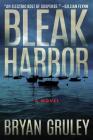 Bleak Harbor By Bryan Gruley Cover Image