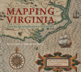 Mapping Virginia: From the Age of Exploration to the Civil War Cover Image