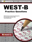 West-B Practice Questions: West-B Practice Tests & Exam Review for the Washington Educator Skills Tests-Endorsements By Mometrix Washington Teacher Certificatio (Editor) Cover Image