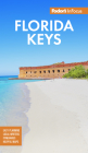 Fodor's Infocus Florida Keys: With Key West, Marathon & Key Largo (Full-Color Travel Guide) Cover Image