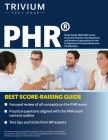 PHR Study Guide 2022-2023: Exam Prep with Practice Test Questions and Answer Explanations for the Professional in Human Resources Certification By Simon Cover Image