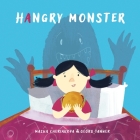Hangry Monster By Masha Cheriakova-Tanner, George Tanner, Tsikhanovich Margarita (Illustrator) Cover Image