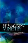 Reimagining Ministry Cover Image