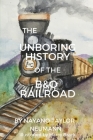 The Unboring History of the B&O Railroad By Marcy Brack (Illustrator), Nayano Taylor-Neumann Cover Image