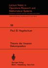 Theorie Der Linearen Dekomposition (Lecture Notes in Economic and Mathematical Systems #58) By Paul B. Hagelschuer Cover Image