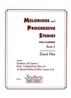 Melodious and Progressive Studies (Newly Revised), Book 2: Clarinet By David Hite (Other), David Hite (Editor) Cover Image