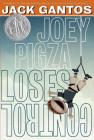 Joey Pigza Loses Control By Jack Gantos Cover Image