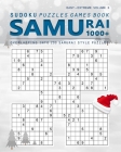 Samurai Sudoku Puzzle Levels Easy to Extreme: Variety Samurai Games Brain Health 1000 Puzzle Book Overlapping into 200 Samurai Style Puzzles Book for By Birth Booky Cover Image