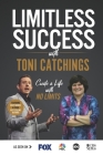 Limitless Success with Toni Catchings By Toni Catchings Cover Image